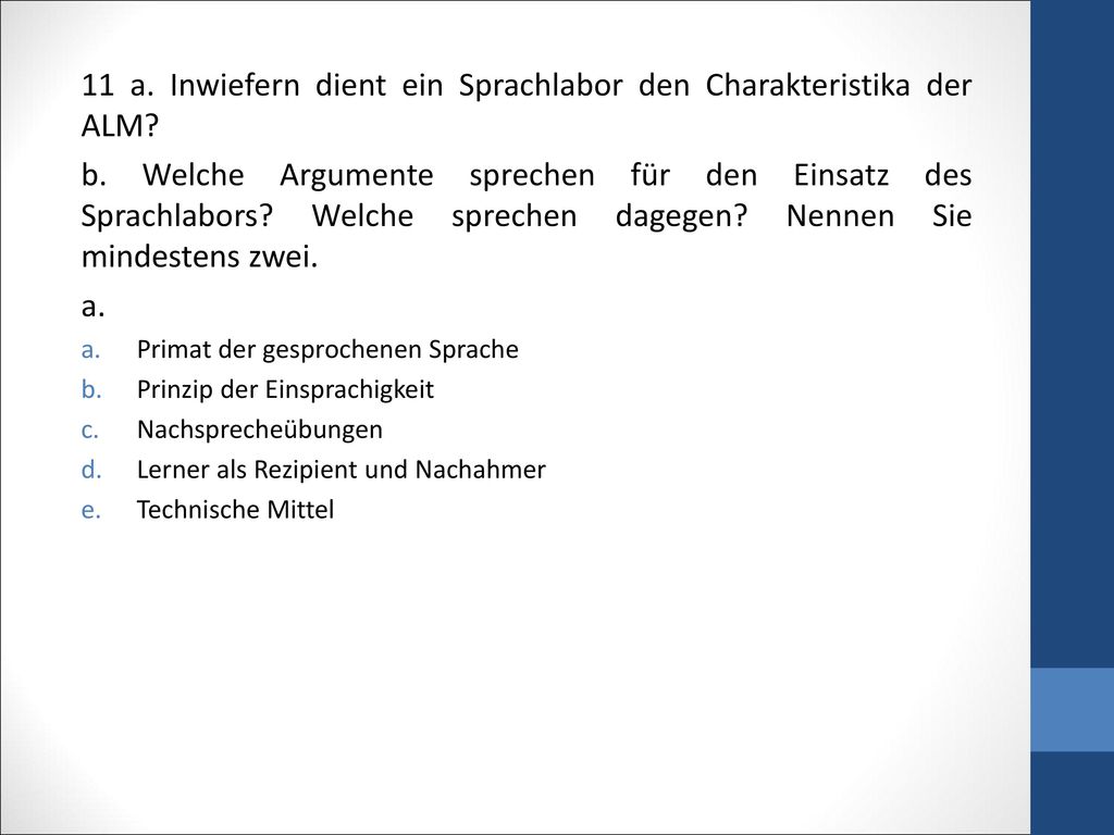 11 a. Inwiefern dient ein Sprachlabor den Charakteristika der ALM