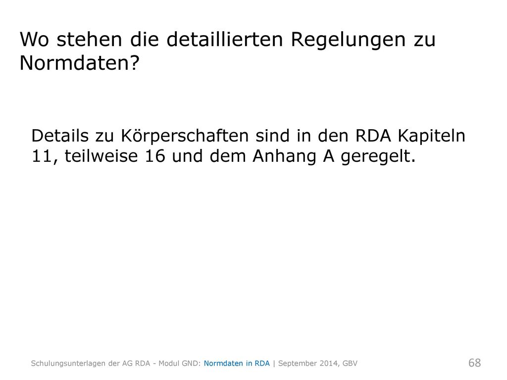 Wo stehen die detaillierten Regelungen zu Normdaten