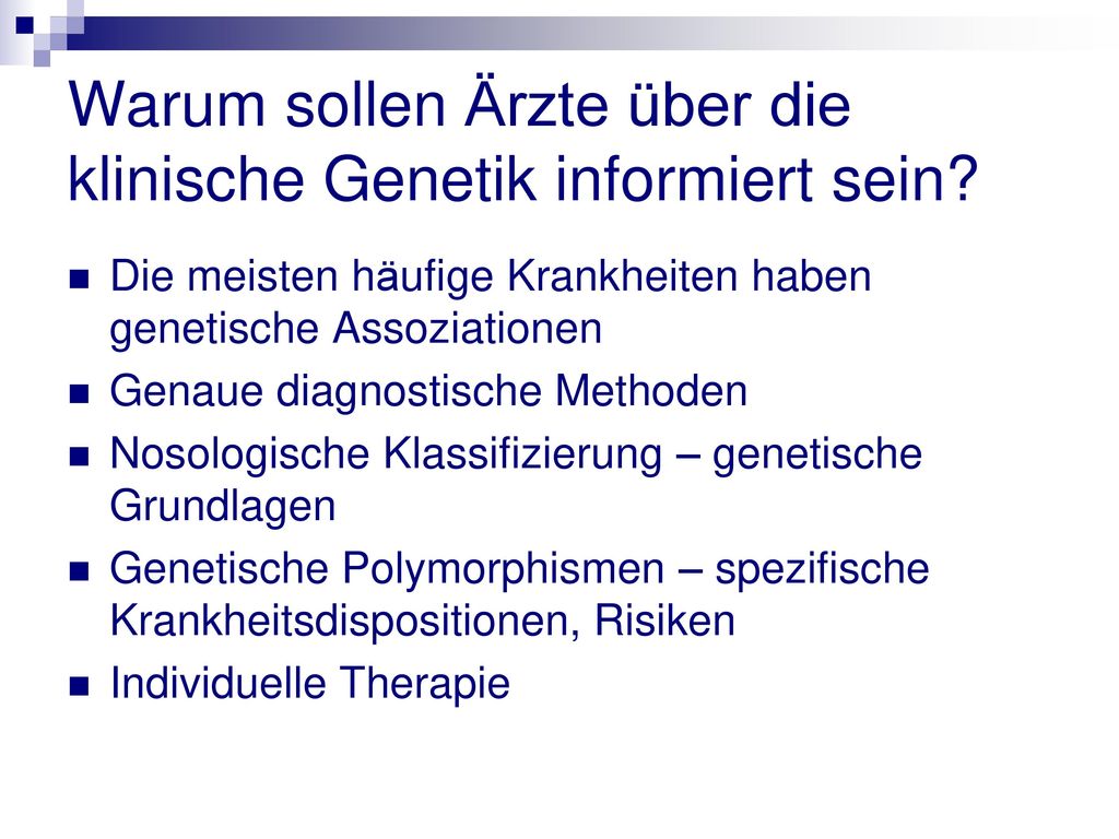 Warum sollen Ärzte über die klinische Genetik informiert sein
