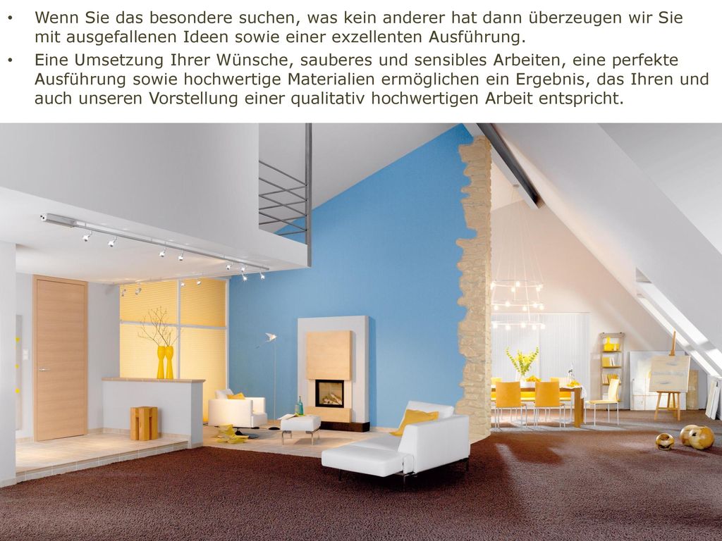 Wenn Sie das besondere suchen, was kein anderer hat dann überzeugen wir Sie mit ausgefallenen Ideen sowie einer exzellenten Ausführung.