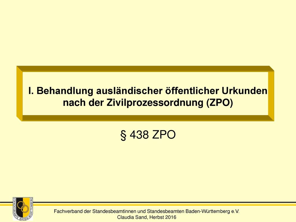 I. Behandlung ausländischer öffentlicher Urkunden nach der Zivilprozessordnung (ZPO)