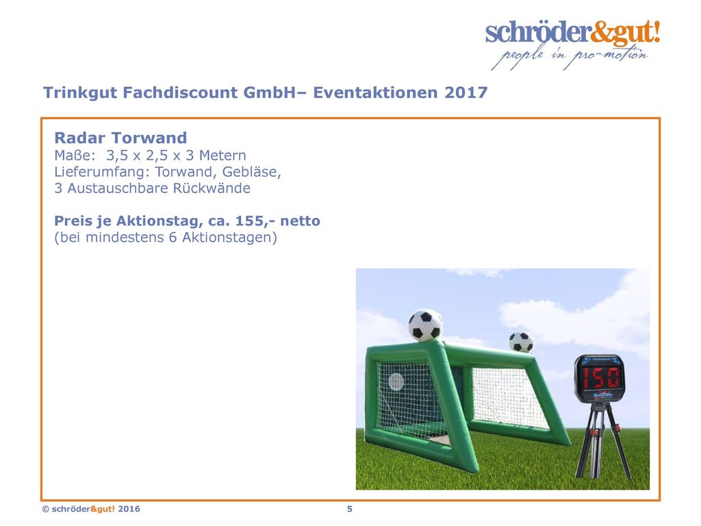 Radar Torwand Maße: 3,5 x 2,5 x 3 Metern