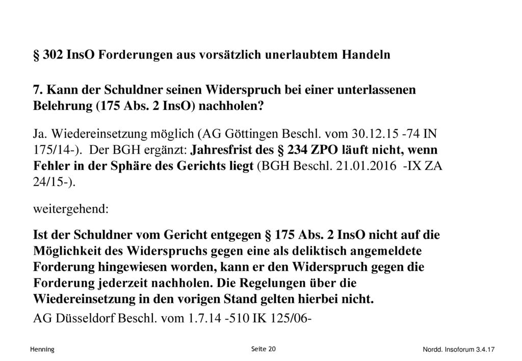 § 302 InsO Forderungen aus vorsätzlich unerlaubtem Handeln