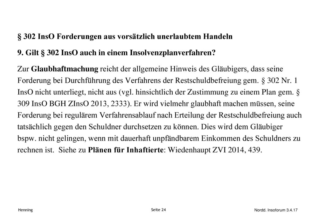 § 302 InsO Forderungen aus vorsätzlich unerlaubtem Handeln