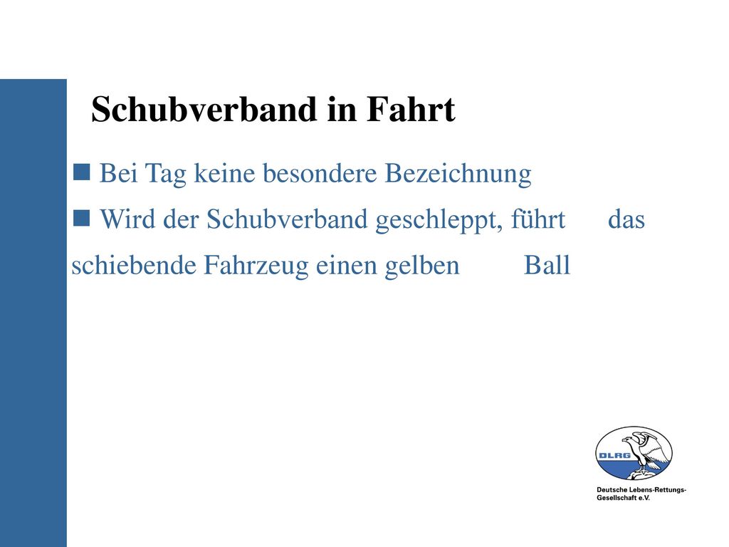 Schubverband in Fahrt Bei Tag keine besondere Bezeichnung