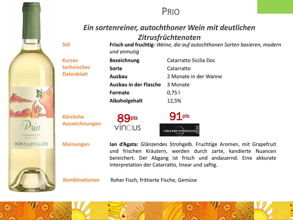 Ein sortenreiner, autochthoner Wein mit deutlichen Zitrusfrüchtenoten