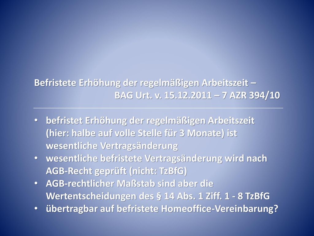 Befristete Erhöhung der regelmäßigen Arbeitszeit –