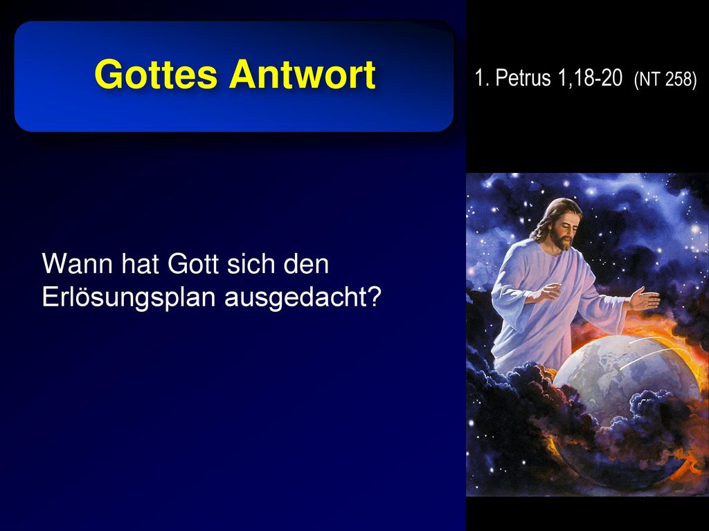 Gottes Antwort Wann hat Gott sich den Erlösungsplan ausgedacht