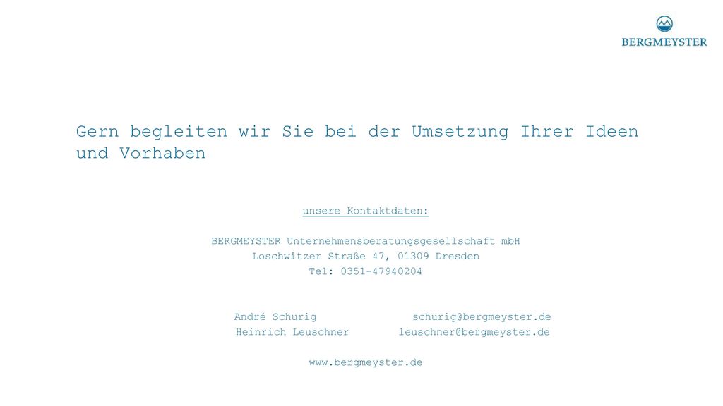 Gern begleiten wir Sie bei der Umsetzung Ihrer Ideen und Vorstellungen