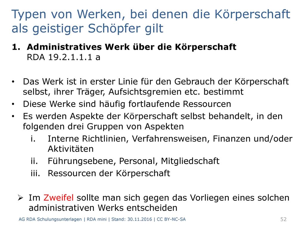 Typen von Werken, bei denen die Körperschaft als geistiger Schöpfer gilt