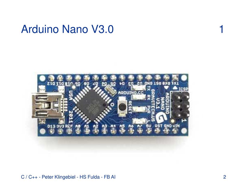 Arduino Nano V3.0 1 C / C++ - Peter Klingebiel - HS Fulda - FB AI 2