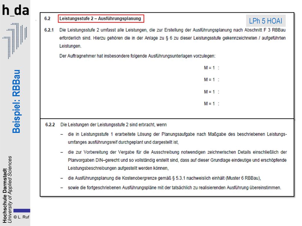 1. Der Planungsvertrag LPh 5 HOAI Beispiel: RBBau