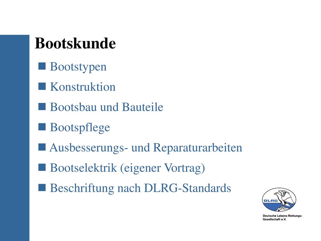 Bootskunde Bootstypen Konstruktion Bootsbau und Bauteile Bootspflege