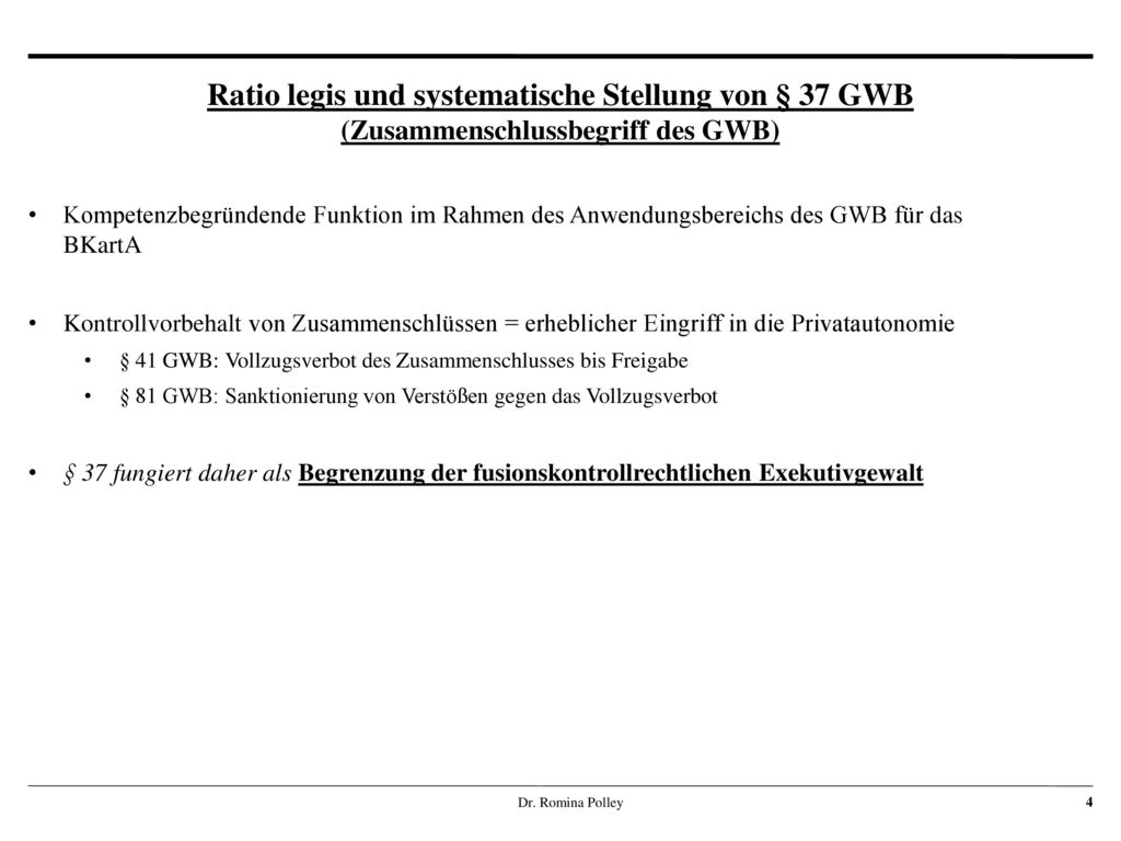 Ratio legis und systematische Stellung von § 37 GWB (Zusammenschlussbegriff des GWB)