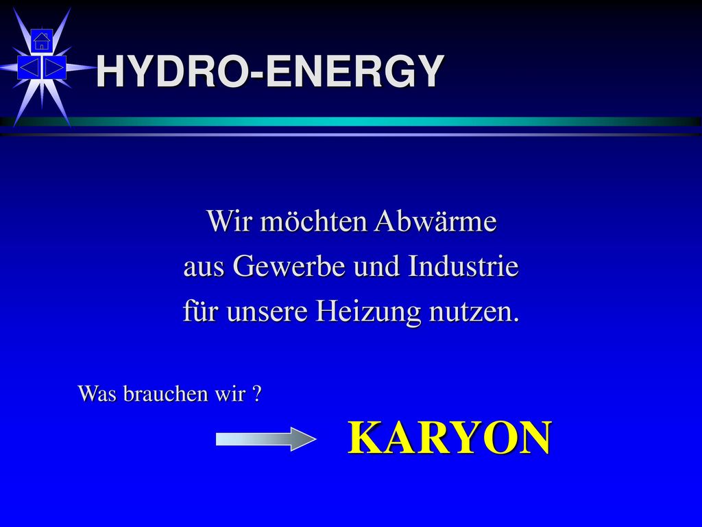 KARYON HYDRO-ENERGY Wir möchten Abwärme aus Gewerbe und Industrie