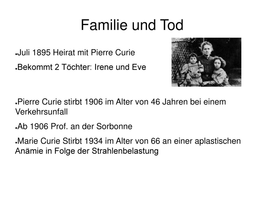 Familie und Tod Juli 1895 Heirat mit Pierre Curie