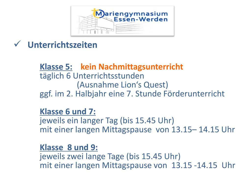 Unterrichtszeiten Klasse 5: kein Nachmittagsunterricht