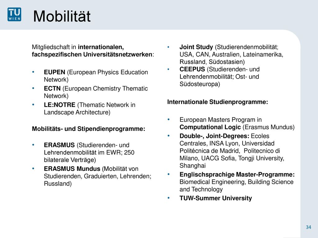 Mobilität Mitgliedschaft in internationalen, fachspezifischen Universitätsnetzwerken: EUPEN (European Physics Education Network)
