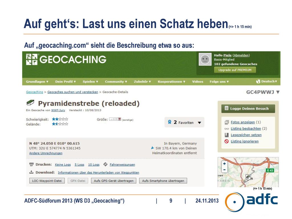 Auf geht‘s: Last uns einen Schatz heben (=> 1 h 15 min)