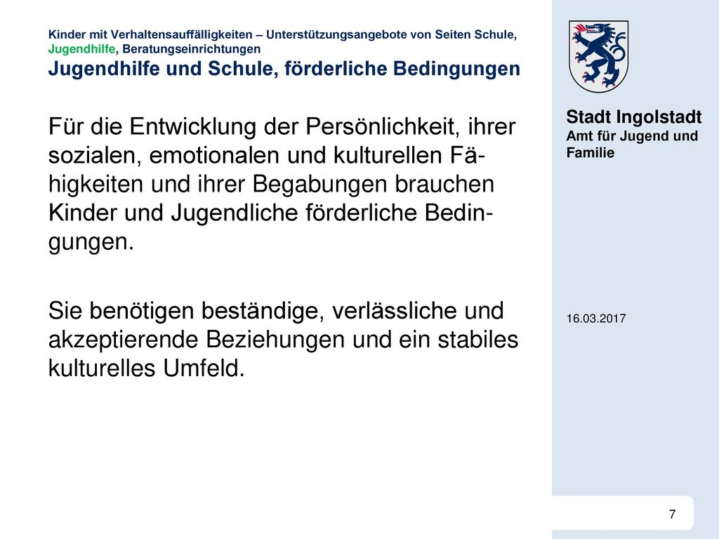 Kinder mit Verhaltensauffälligkeiten – Unterstützungsangebote von Seiten Schule, Jugendhilfe, Beratungseinrichtungen Jugendhilfe und Schule, förderliche Bedingungen