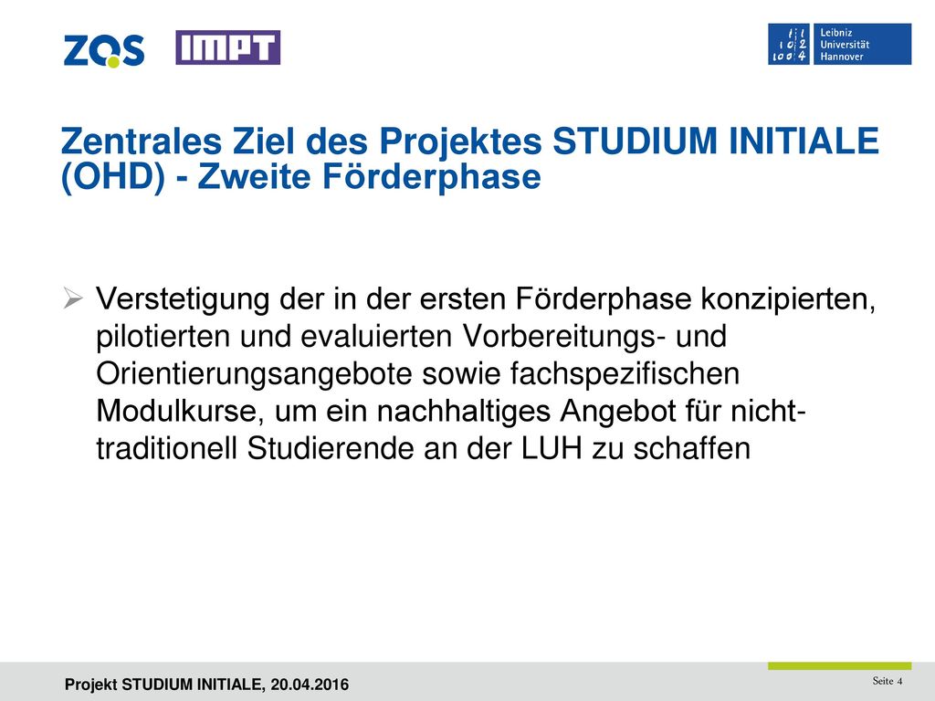 Zentrales Ziel des Projektes STUDIUM INITIALE (OHD) - Zweite Förderphase