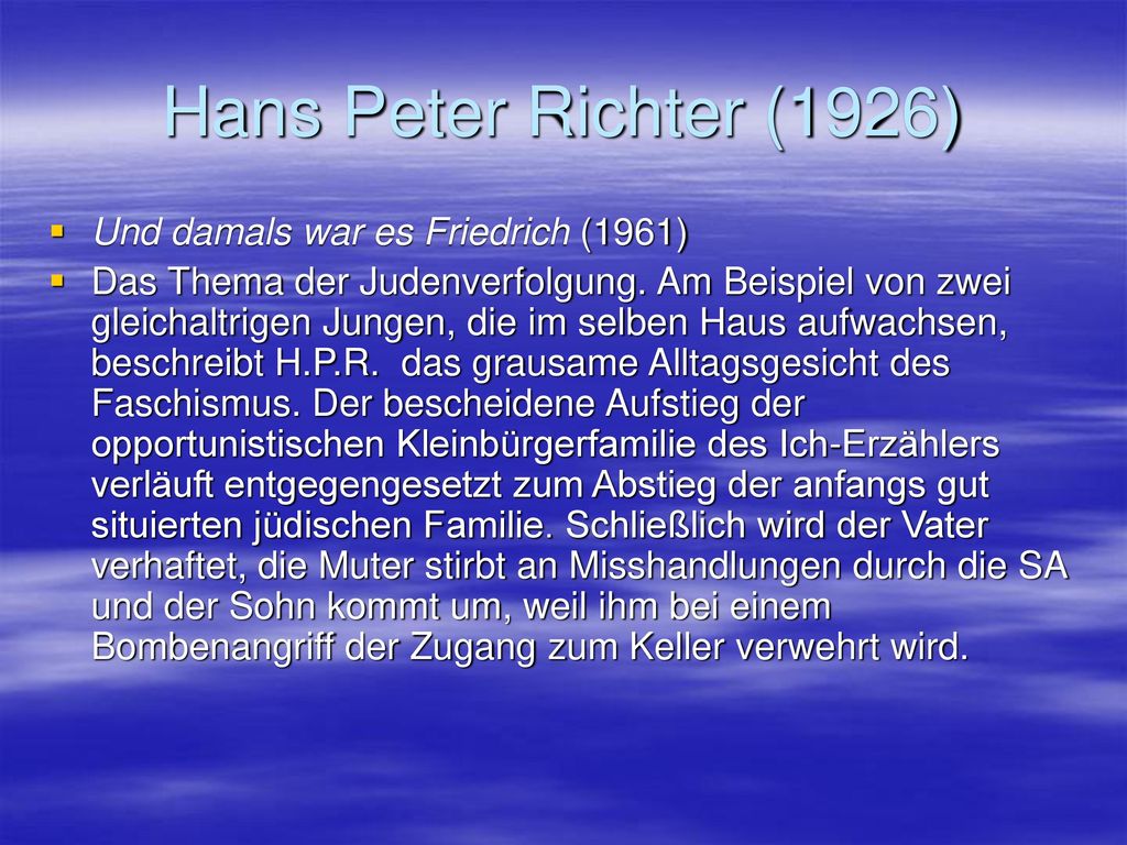 Hans Peter Richter (1926) Und damals war es Friedrich (1961)