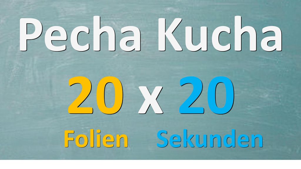 Pecha Kucha 2017/10/20 20 x 20 Folien Sekunden Folie 2/20 2