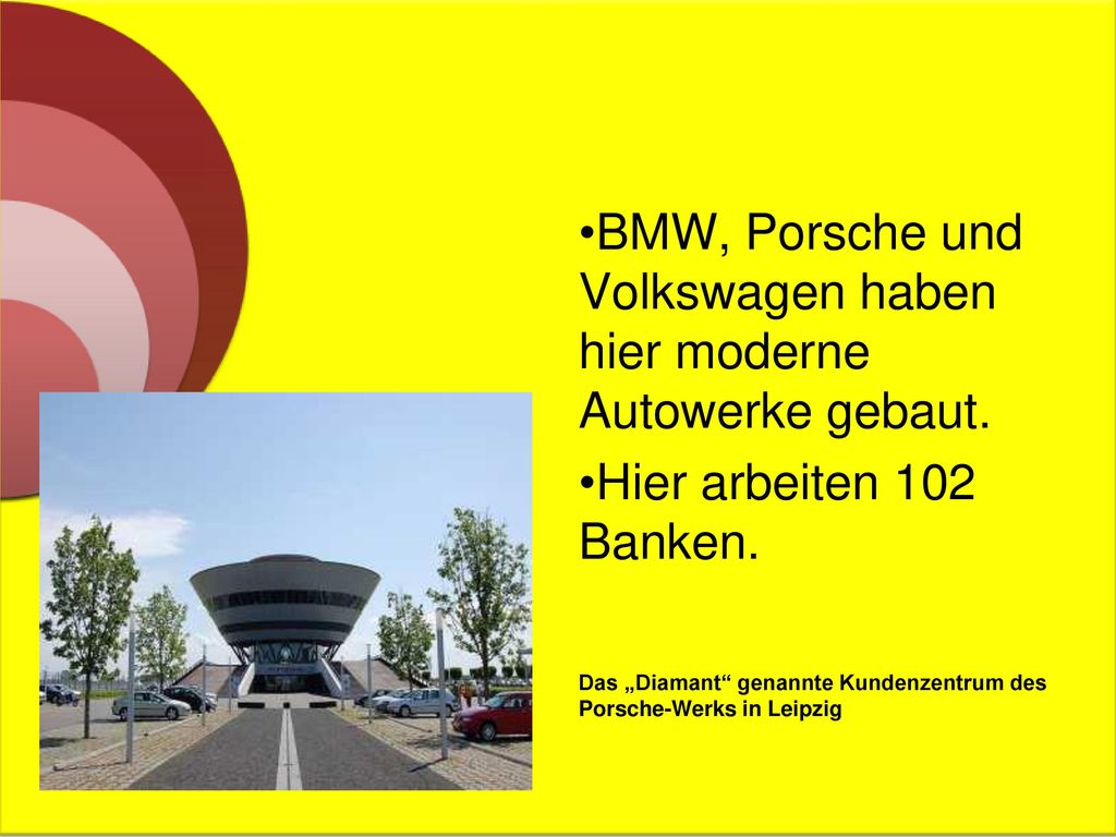 BMW, Porsche und Volkswagen haben hier moderne Autowerke gebaut.