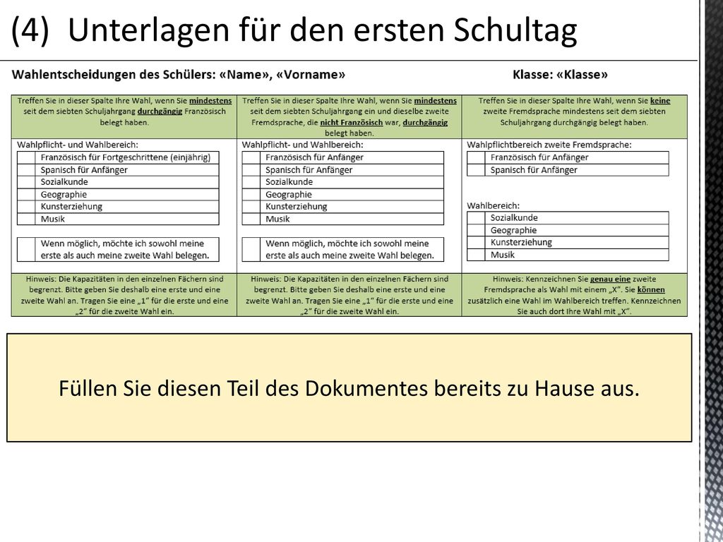 Füllen Sie diesen Teil des Dokumentes bereits zu Hause aus.