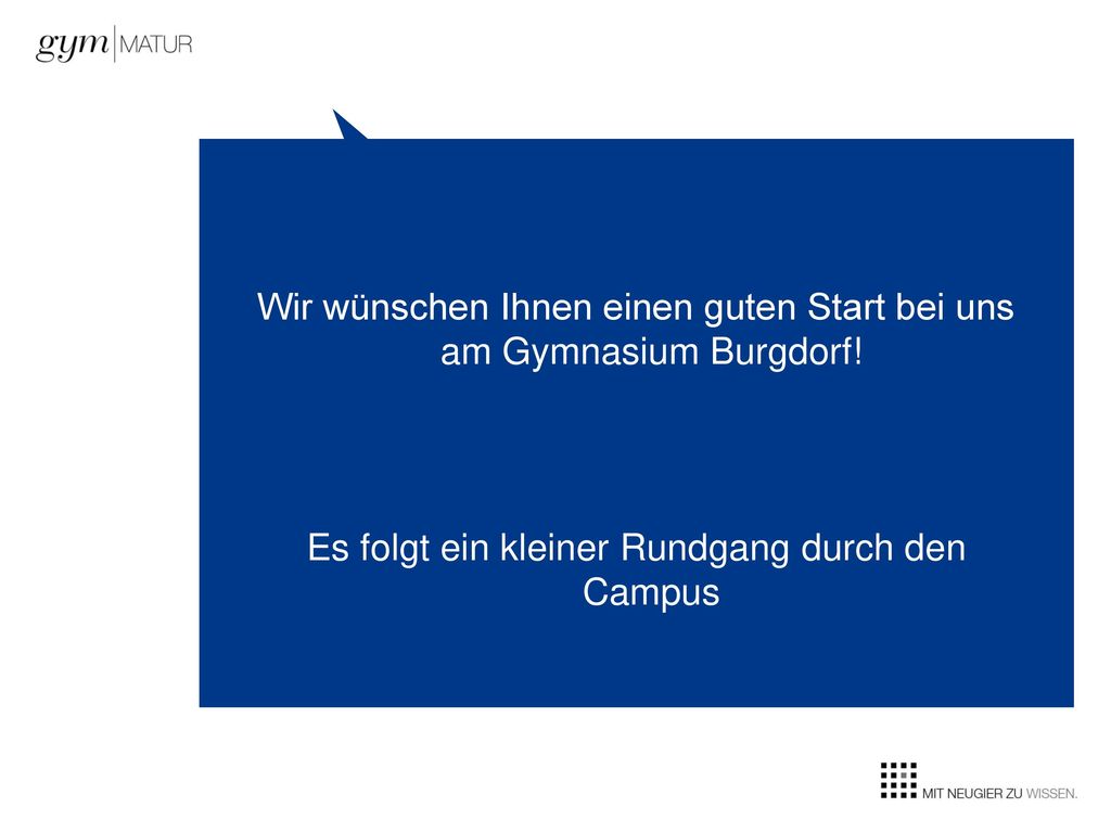 Wir wünschen Ihnen einen guten Start bei uns am Gymnasium Burgdorf