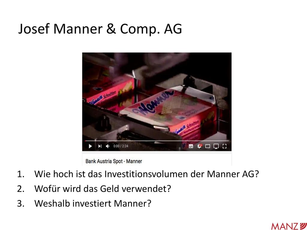 Josef Manner & Comp. AG   v=i5V8yOG7CLM. Welche Bilanzposten können Sie identifizieren