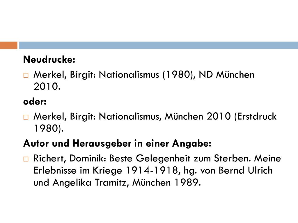 Neudrucke: Merkel, Birgit: Nationalismus (1980), ND München oder: Merkel, Birgit: Nationalismus, München 2010 (Erstdruck 1980).