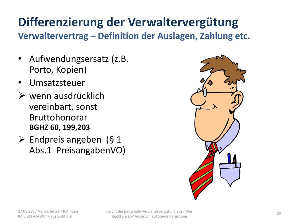 Differenzierung der Verwaltervergütung Verwaltervertrag – Definition der Auslagen, Zahlung etc.