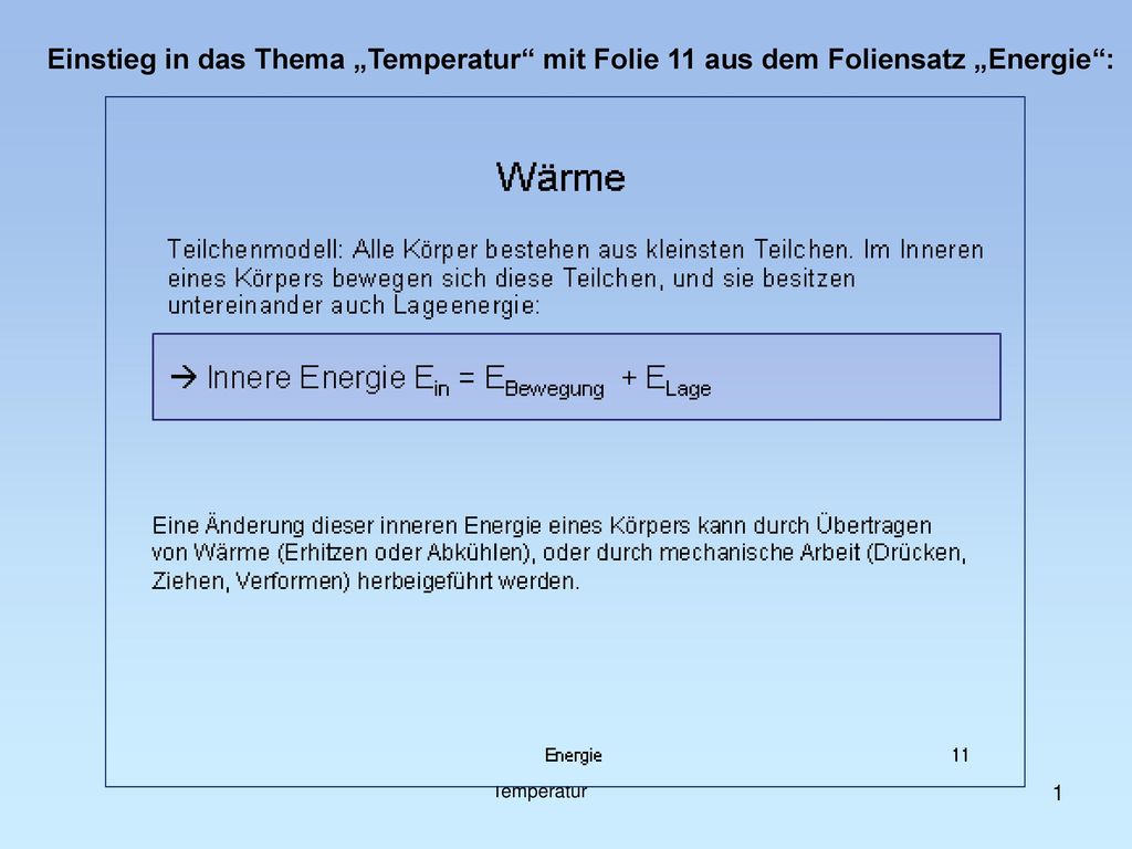 Einstieg in das Thema „Temperatur mit Folie 11 aus dem Foliensatz „Energie :