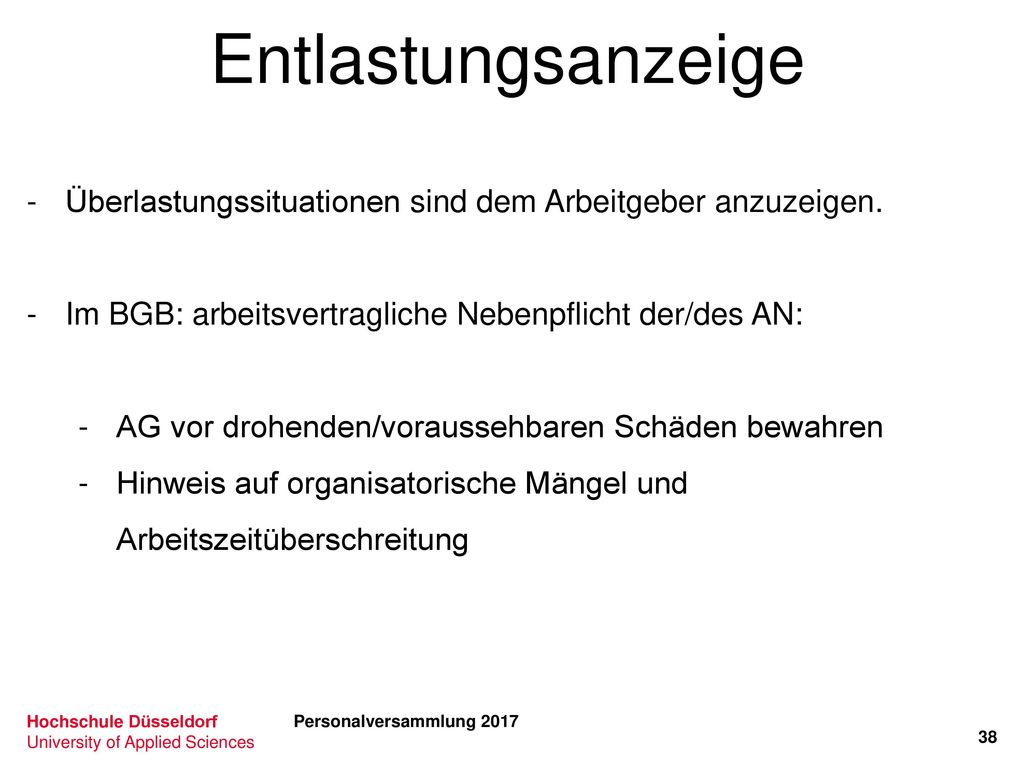 Entlastungsanzeige Überlastungssituationen sind dem Arbeitgeber anzuzeigen. Im BGB: arbeitsvertragliche Nebenpflicht der/des AN: