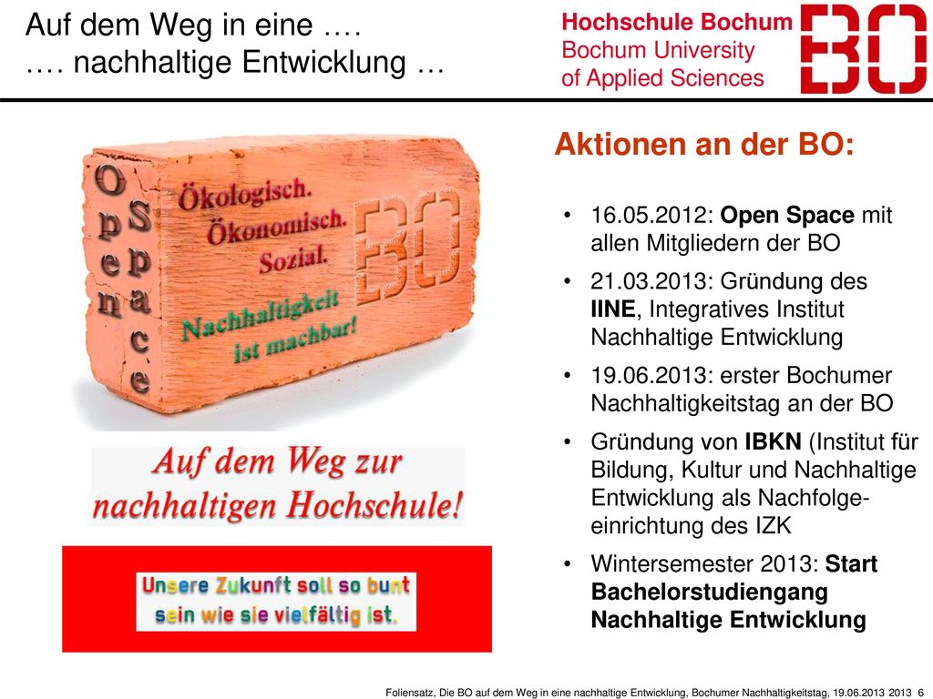 Auf dem Weg in eine …. …. nachhaltige Entwicklung …