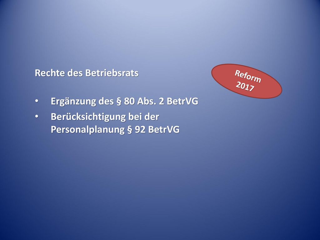 Rechte des Betriebsrats Ergänzung des § 80 Abs. 2 BetrVG