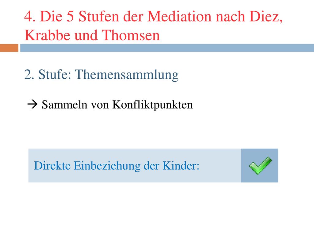 4. Die 5 Stufen der Mediation nach Diez, Krabbe und Thomsen
