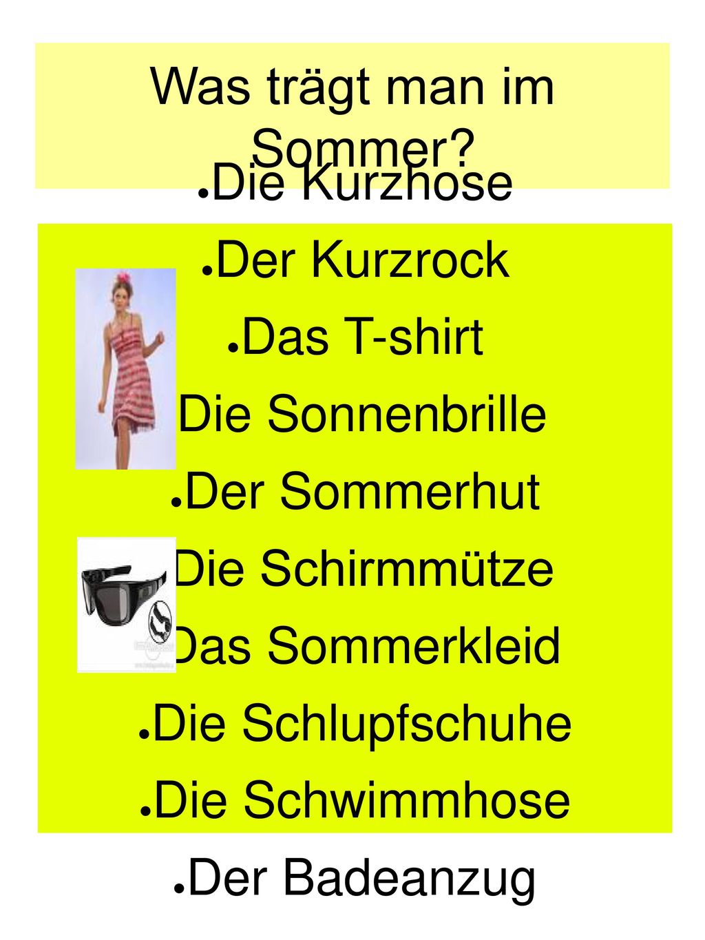 Was trägt man im Sommer Die Kurzhose Der Kurzrock Das T-shirt