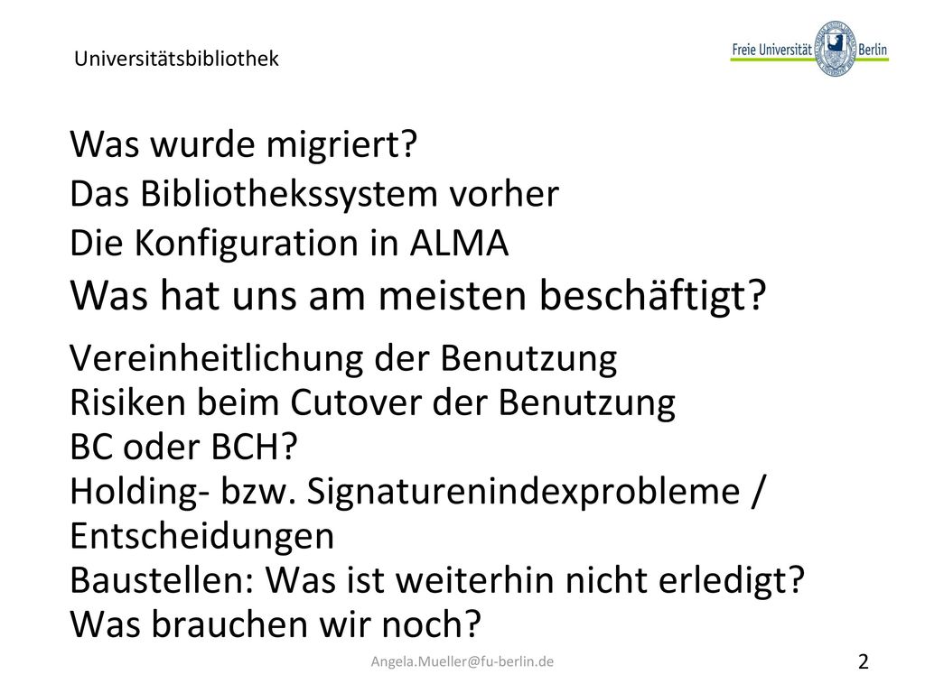Inhalt Was hat uns am meisten beschäftigt Was wurde migriert