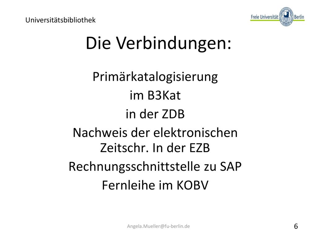 Die Verbindungen: Primärkatalogisierung im B3Kat in der ZDB