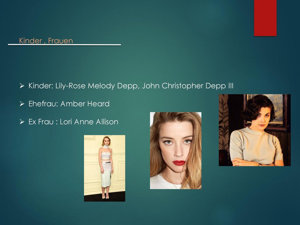 Kinder , Frauen Kinder: Lily-Rose Melody Depp, John Christopher Depp III.
