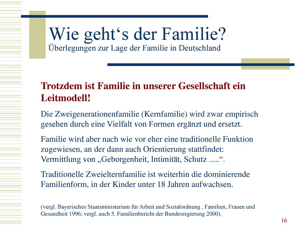 Wie geht‘s der Familie Überlegungen zur Lage der Familie in Deutschland