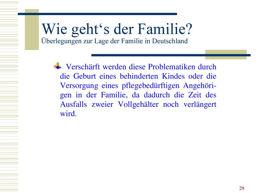 Wie geht‘s der Familie Überlegungen zur Lage der Familie in Deutschland