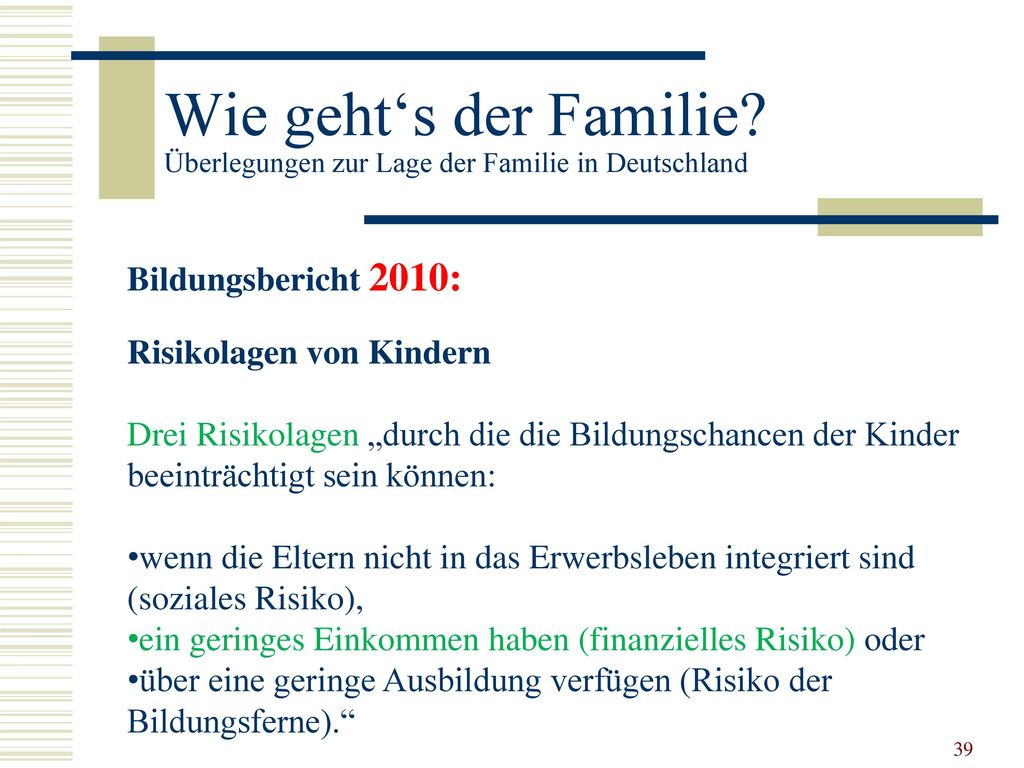 Wie geht‘s der Familie Überlegungen zur Lage der Familie in Deutschland