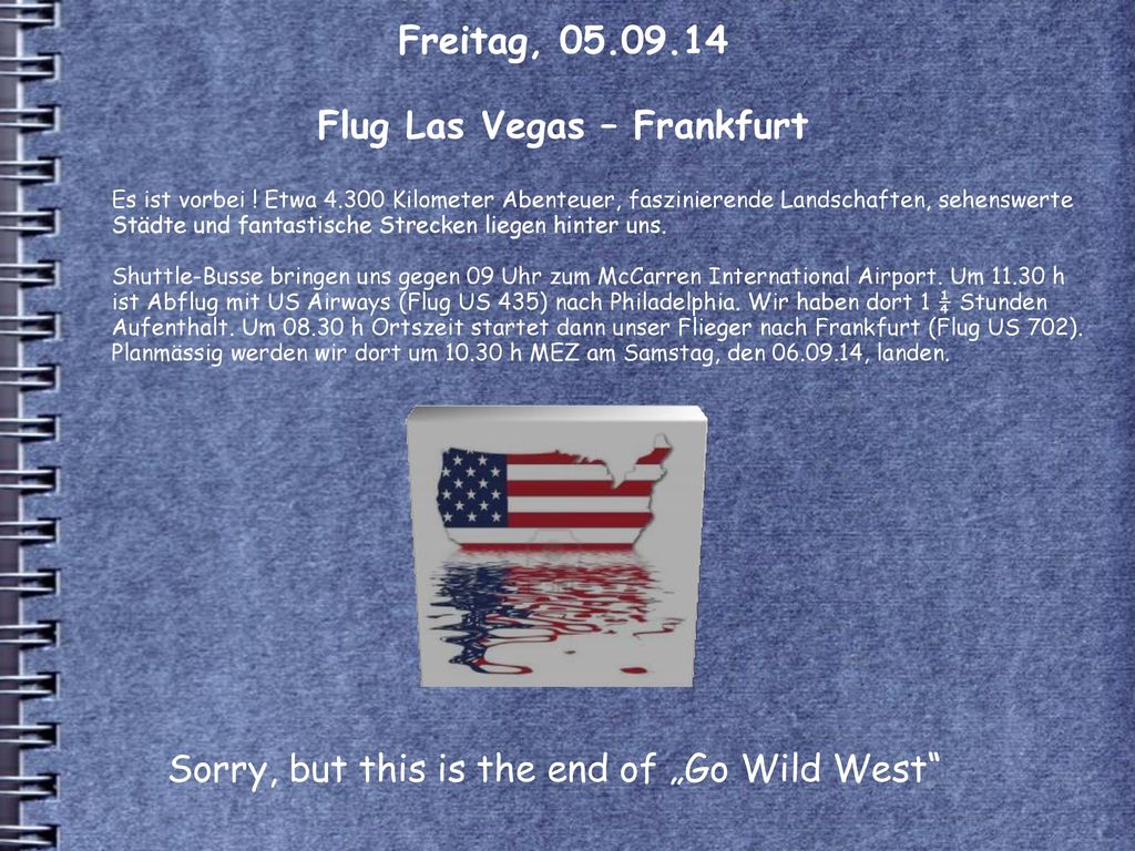 Freitag, Flug Las Vegas – Frankfurt