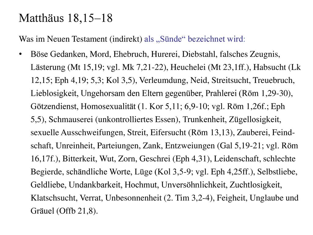 Matthäus 18,15–18 Was im Neuen Testament (indirekt) als „Sünde bezeichnet wird: