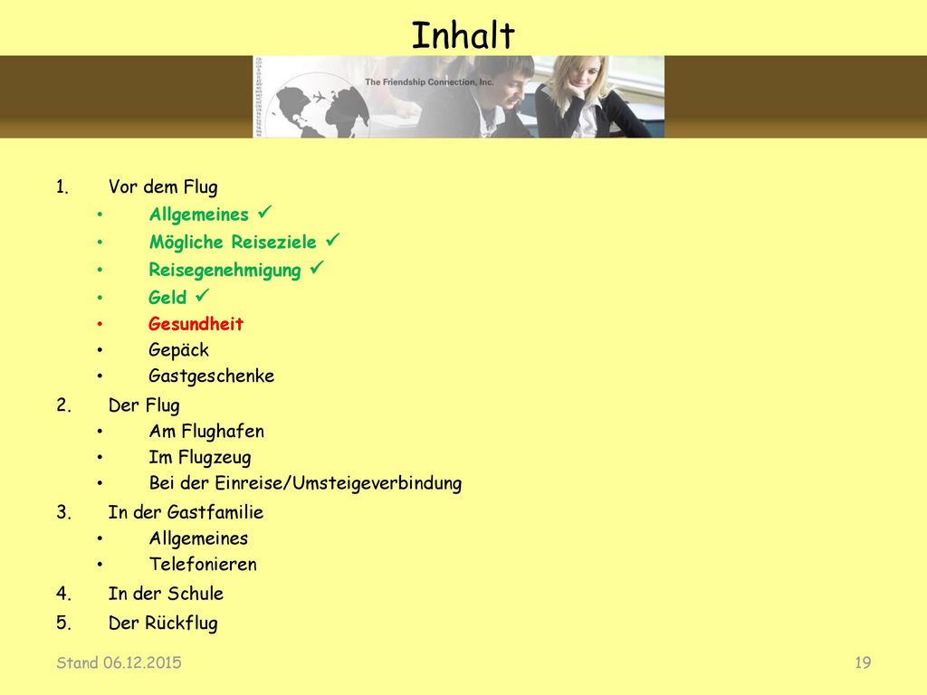 Inhalt Vor dem Flug Allgemeines  Mögliche Reiseziele 