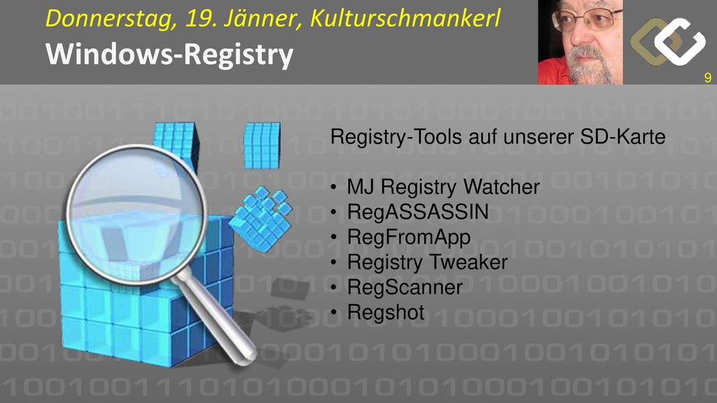 Donnerstag, 19. Jänner, Kulturschmankerl Windows-Registry