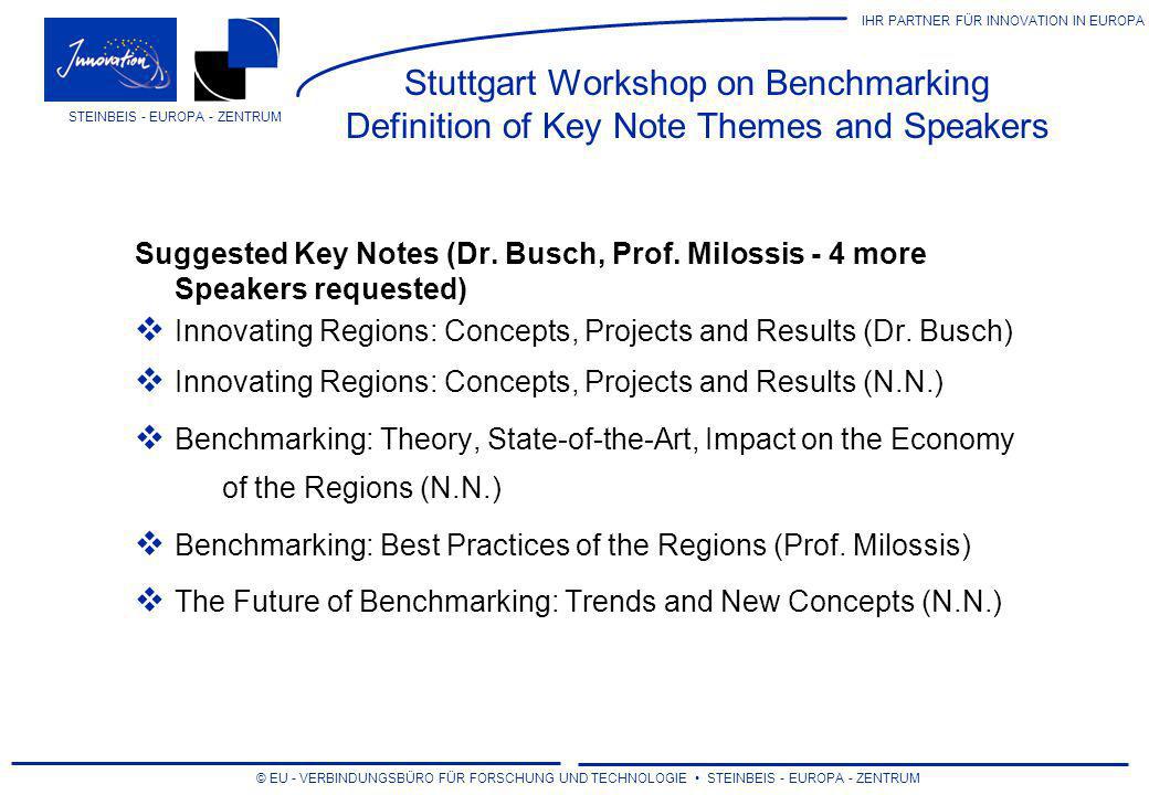 Stuttgart Workshop on Benchmarking Definition of Key Note Themes and Speakers